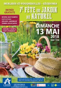 7ème Fête du Jardin au Naturel. Le dimanche 13 mai 2018 à Merlieux-et-Fouquerolles. Aisne.  10H00